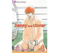 Honey and Clover 4, Honey and Clover Chica Umino (Auteur)