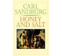 Honey and Salt Carl Sandburg (Auteur)