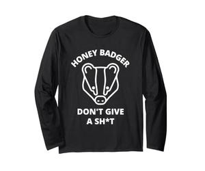 Honey Badger Don't Give A A Fou Animal Manche Longue