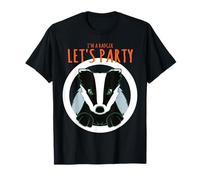 Honey Badgers Head, Je suis Un Blaireau, Faisons la fête T-Shirt