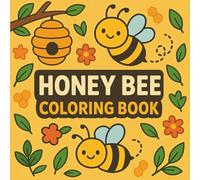 Honey Bee Coloring Book: Adorable Bee Designs | Relaxing & Creative Coloring Pages for Nature Lovers