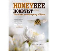 Honey Bee Hobbyist: The Care and Keeping of Bees - [Version Originale] Inconnu (Auteur)