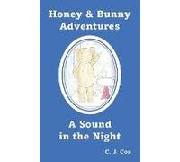 Honey & Bunny Adventures Book 1