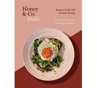 Honey & Co Daily Easy food for your everyday pleasure - Itamar Srulovich - Quadrille - ebook (ePub) - Livre