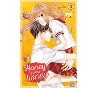 Honey come honey T03