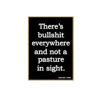 Honey Dew Gifts, Bullshit Everywhere and not a Pasture in Sight, 6,3 x 8,9 cm, décorations de casier, aimants de réfrigérateur pour adultes, cadeaux pour adultes, décoration amusante, 754898