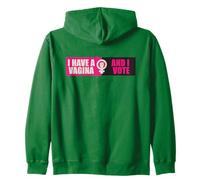 Honey Don’t! I Have A Vagina and I Vote Sweat à Capuche