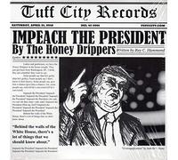 Honey Drippers / Brotherhood - Impeach The President / The Monkey That Became President [VINYL]