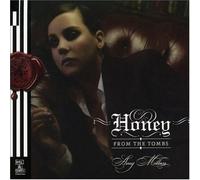 Honey from The Tombs