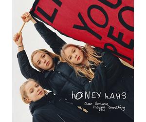 HONEY HAHS - Dear Someone. Happy Something