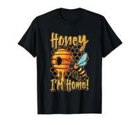 Honey I'm Home Apiculteur amusant T-Shirt