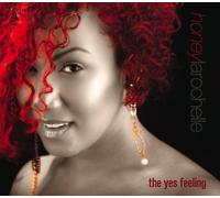 Honey Larochelle - The Yes Feeling [Import]