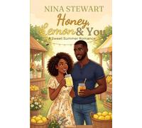 Honey, Lemon & You: A Sweet Summer Romance