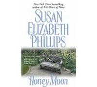 Honey Moon Susan Elizabeth Phillips (Auteur)