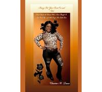 Honey, Put Your Boots On and Strut Real Talk for the Woman Who’s Been Through It, Got Back Up, and Still Keeps Her Faith Fierce