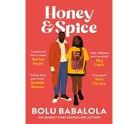 Honey & Spice - Bolu Babalola - Headline - Poche - Roman