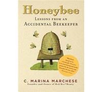 Honeybee by C. Marina Marchese C. Marina Marchese (Auteur)