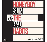 Honeyboy Slim & the Bad Habits - Who Put The Jinx? [VINYL]