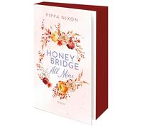 Honeybridge. All Mine: Roman. Must-read, Pumpkin Spiced Small-Town Romance. #FriendsTo Lovers #ForcedProximity #FoundFamily