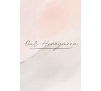 Honeymoon Journal: Husband and Wife Destination Honeymoon Journal
