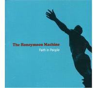 Honeymoon Machine, The - Faith in People [Import]