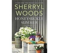Honeysuckle Summer by Sherryl Woods Sherryl Woods (Auteur)