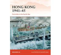Hong Kong 1941-45 : First Strike in the Pacific War – Osprey Publishing