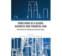 Hong Kong as a Global Business and Financial Hub