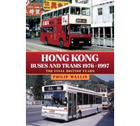 Hong Kong Buses And Trams 1976-1997