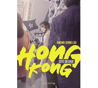 Hong Kong, Cité Déchue