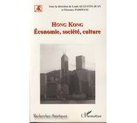 Hong Kong - Economie, Société, Culture