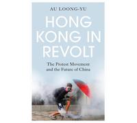 Hong Kong en révolte