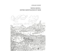 Hong Kong : entre montagnes et mer