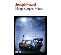 Joseph Kessel – Hong-Kong et Macao – Roman – Poche – Gallimard