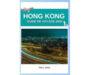 Hong Kong Guide de voyage 2026: Dévoiler l'essence vibrante du Port Parfumé : conseils d'initiés et secrets locaux pour un séjour mémorable