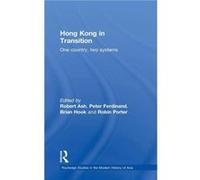 Hong Kong in Transition by Robert Ash Brian Hook, Peter Ferdinand, Robert Ash, Robin Porter (Auteur)