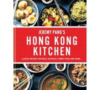 Hong Kong Kitchen: Recipes from the Brand New ITV Series