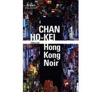 Hong Kong Noir – Gallimard