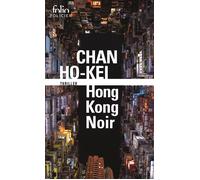 Hong Kong Noir – Gallimard