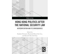 Hong Kong Politics after the National Security Law