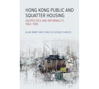 Hong Kong Public And Squatter Housing