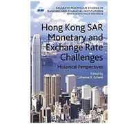 Hong Kong Sar Monetary And Exchange Rate Challenges
