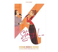 Hong Kong Song - Nouveau départ pour une idol K-pop: Nouveau départ pour une idol K-pop