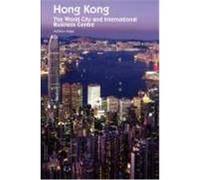 Hong Kong: The World City and International Business Centre Mapp, Andrew (Auteur)