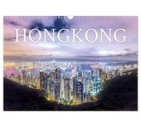 Hongkong - eine einzigartige Weltstadt (Wandkalender 2026 DIN A3 quer), CALVENDO Monatskalender: Unglaubliche Aufnahmen einer Metropole.