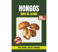 Hongos Libro de Sopa de Letras: Sopa de Letras con Impresión Fácil de Leer sobre Setas, Hongos, Champiñones, Hongos Venenosos, Shrooms y más | Tamaño ... Vacaciones, Días Festivos y Tiempos Libres