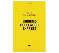 HONGRIE-HOLLYWOOD EXPRESS