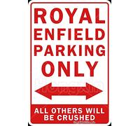 Hongxin Royal Enfield Parking Only All Others Will Be Crushed Enseigne en métal Vintage Affiche créative Maison décoration Murale Jardin Bar café Club 8" x 12 "