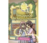 Honiggold - Das Rätsel der Bäckerei Ein Roman aus der Welt von „Abenteuer vom Rosenhof“ von ViktoriaSarina, Band 2 - ViktoriaSarina - CE Community Editions - ebook (ePub) - Livre