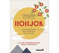 Honjok - Le Secret Des Coréens Pour Vivre Heureux Dans La Solitude